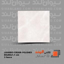 سرامیک 80*80 پولیش مدل لاواردو الوند درجه یک